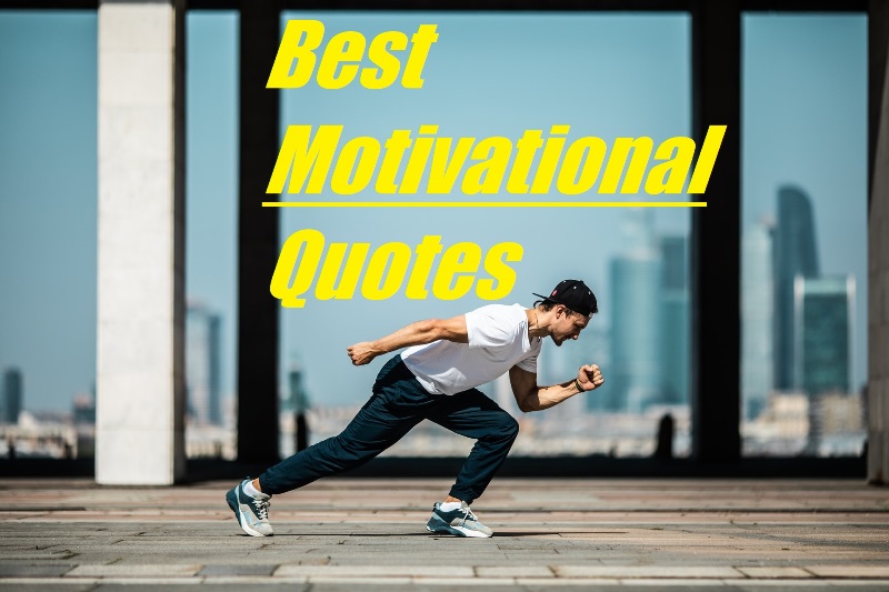 Best Motivational Quotes Collection... We have brought the most motivating quotes that we believe will motivate you